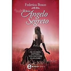 Trilogia "Innamorata di un angelo" Federica Bosco